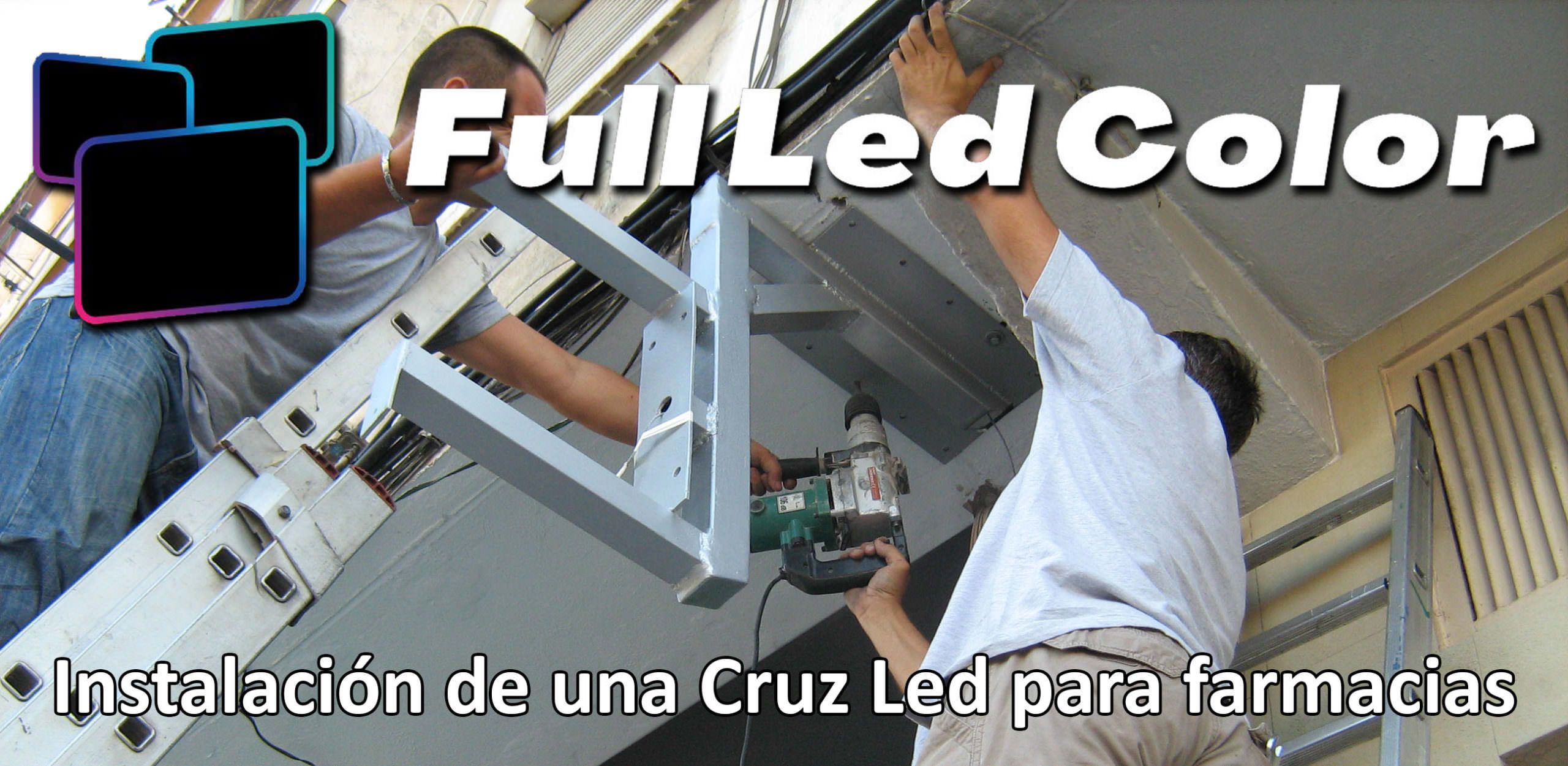 Instalación de una cruz led para farmacias